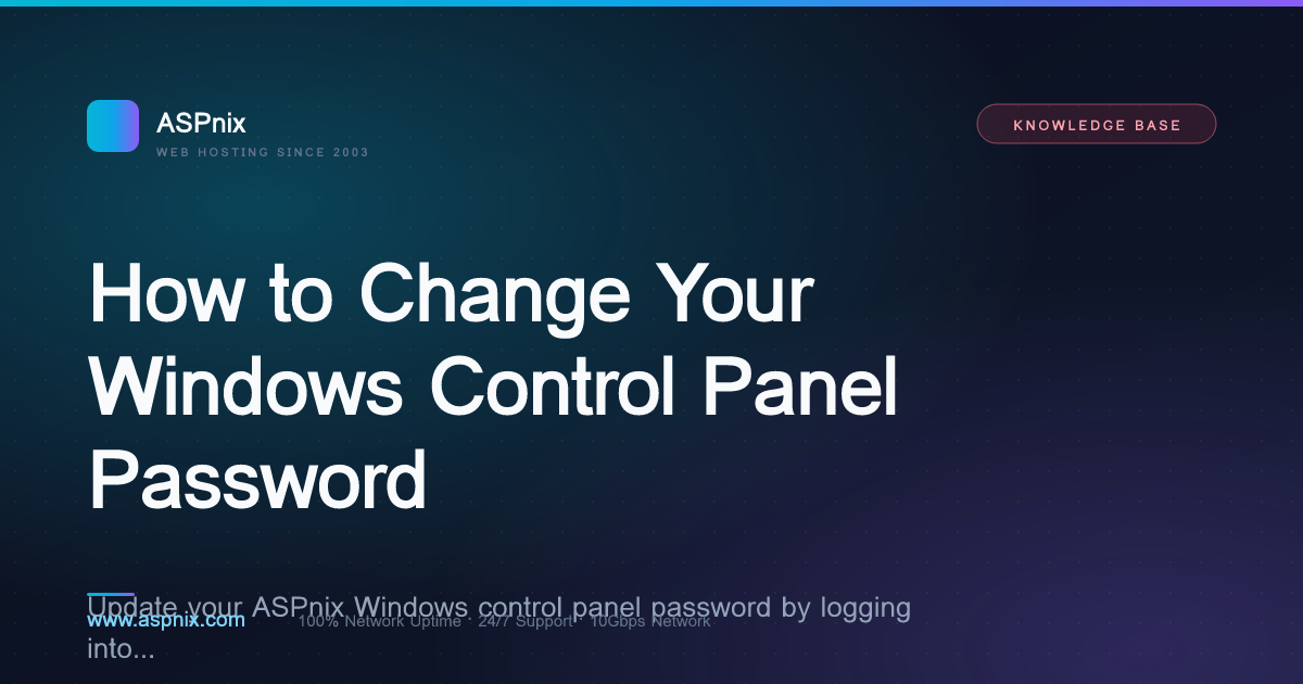 How to Change Your Windows Control Panel Password — ASPnix Web Hosting