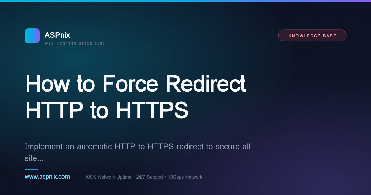 How to Force Redirect HTTP to HTTPS — ASPnix Web Hosting